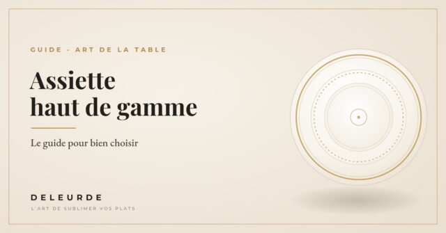 Assiette haut de gamme